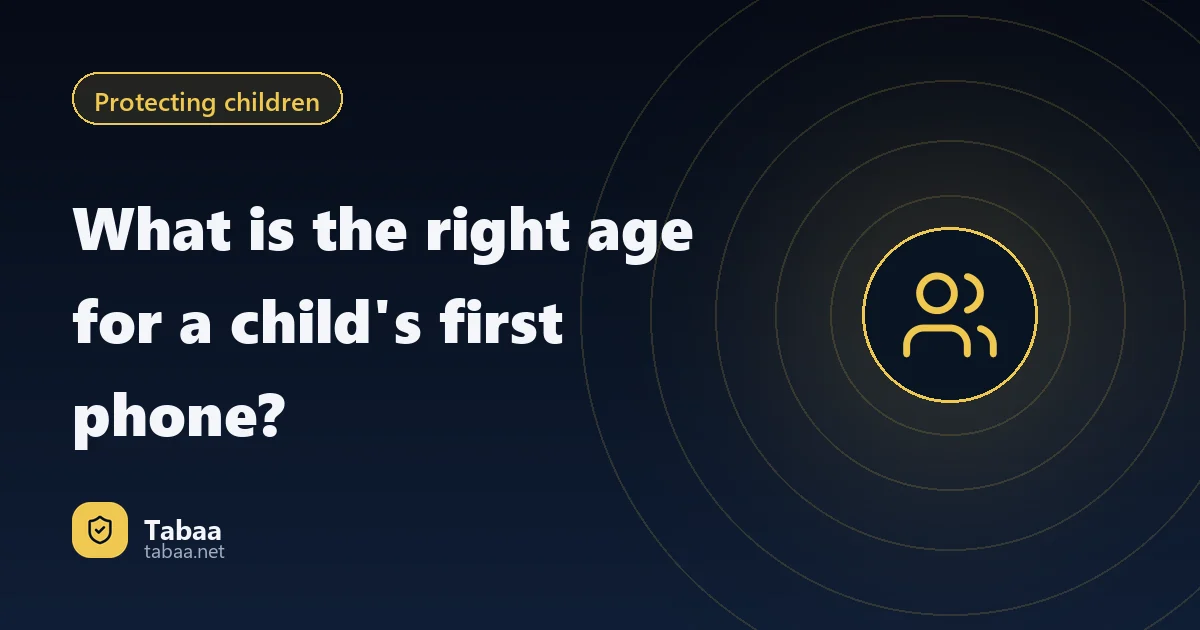 What is the right age for a child's first phone?